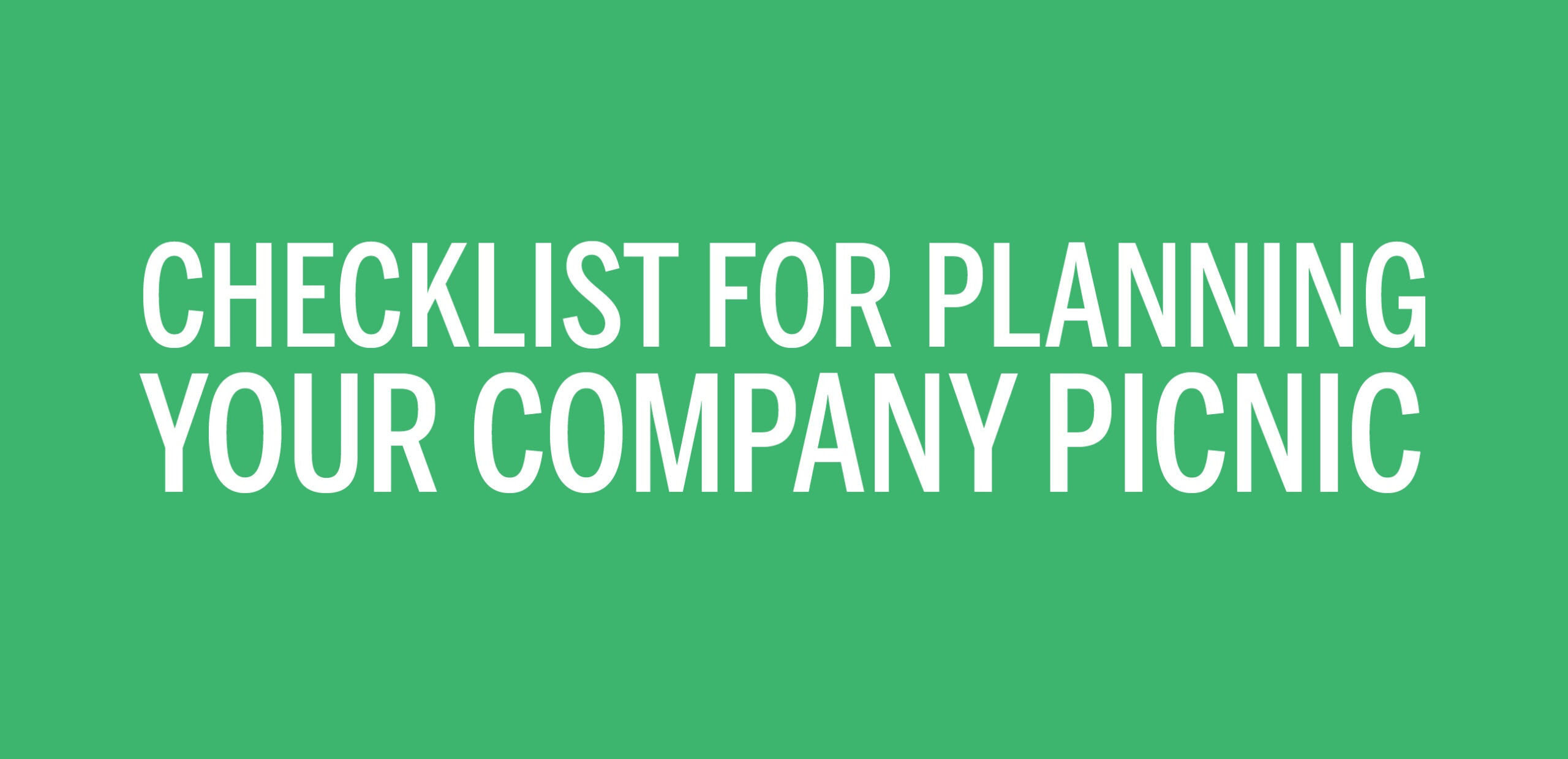 Checklist for Planning Your Company Picnic  Tasty Catering With Regard To Company Picnic Checklist Template With Company Picnic Checklist Template